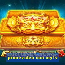 primevideo con mytv